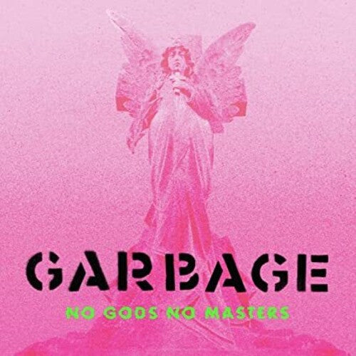 Garbage - No Gods No Masters LP