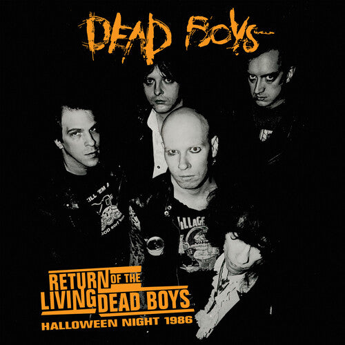 Dead Boys - Return Of The Living Dead Boys LP - Halloween Night 1986 (Orange Vinyl)