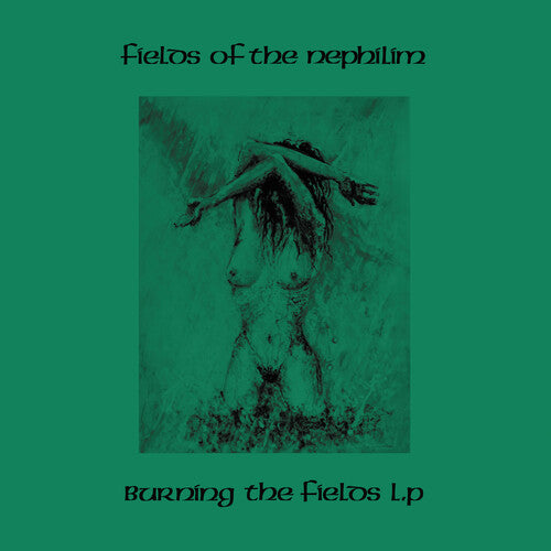 Fields of the Nephilim - Burning The Fields 2LP (Green Colored Vinyl)