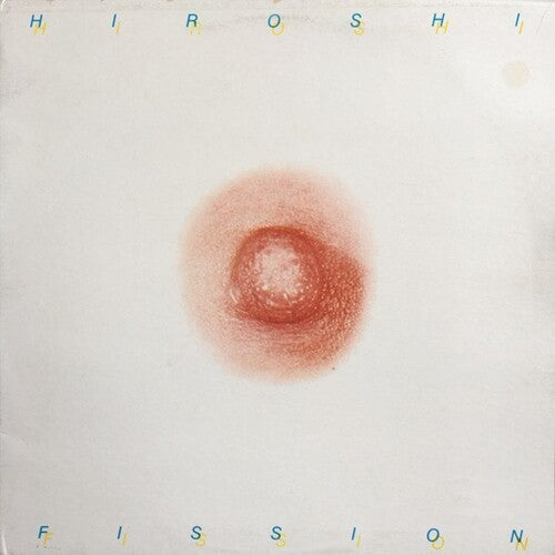 Hiroshi Yasukawa - Fission LP