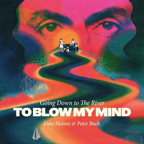 Going Down To The River...to Blow My Mind LP