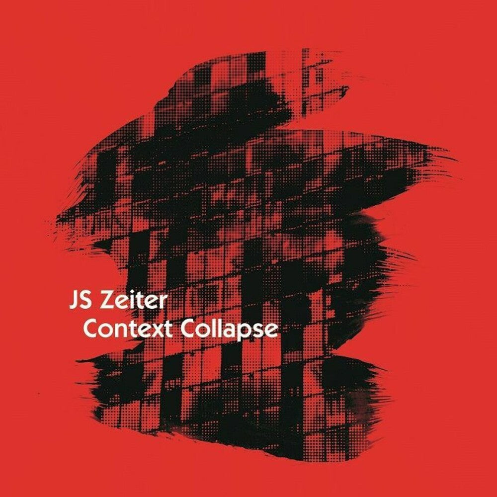 J Zeiter .S. - Context Collapse LP (Colored, Red)