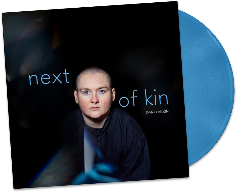 Dani Larkin - Next Of Kin - Blue LP (Blue, Colored)