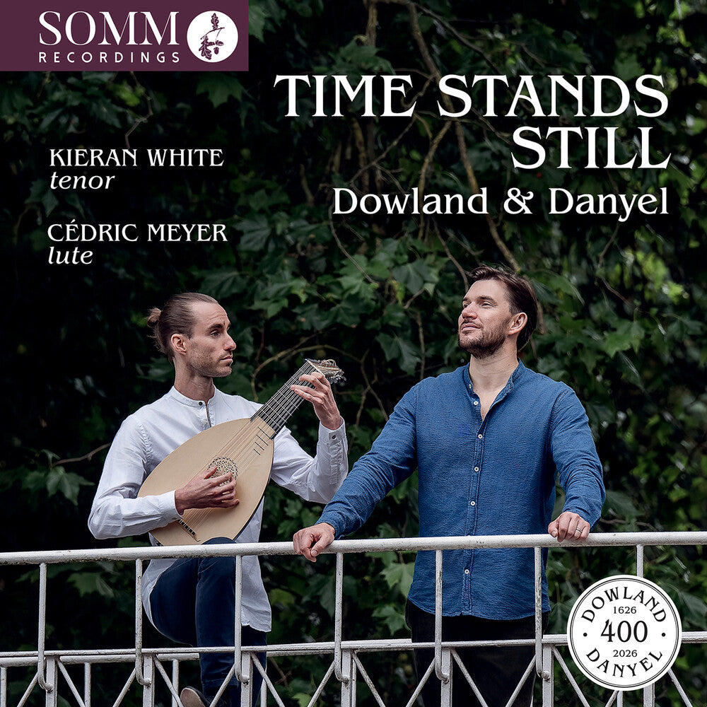 Kieran White - Time Stands Still - Lute Songs By Dowland & Danyel CD