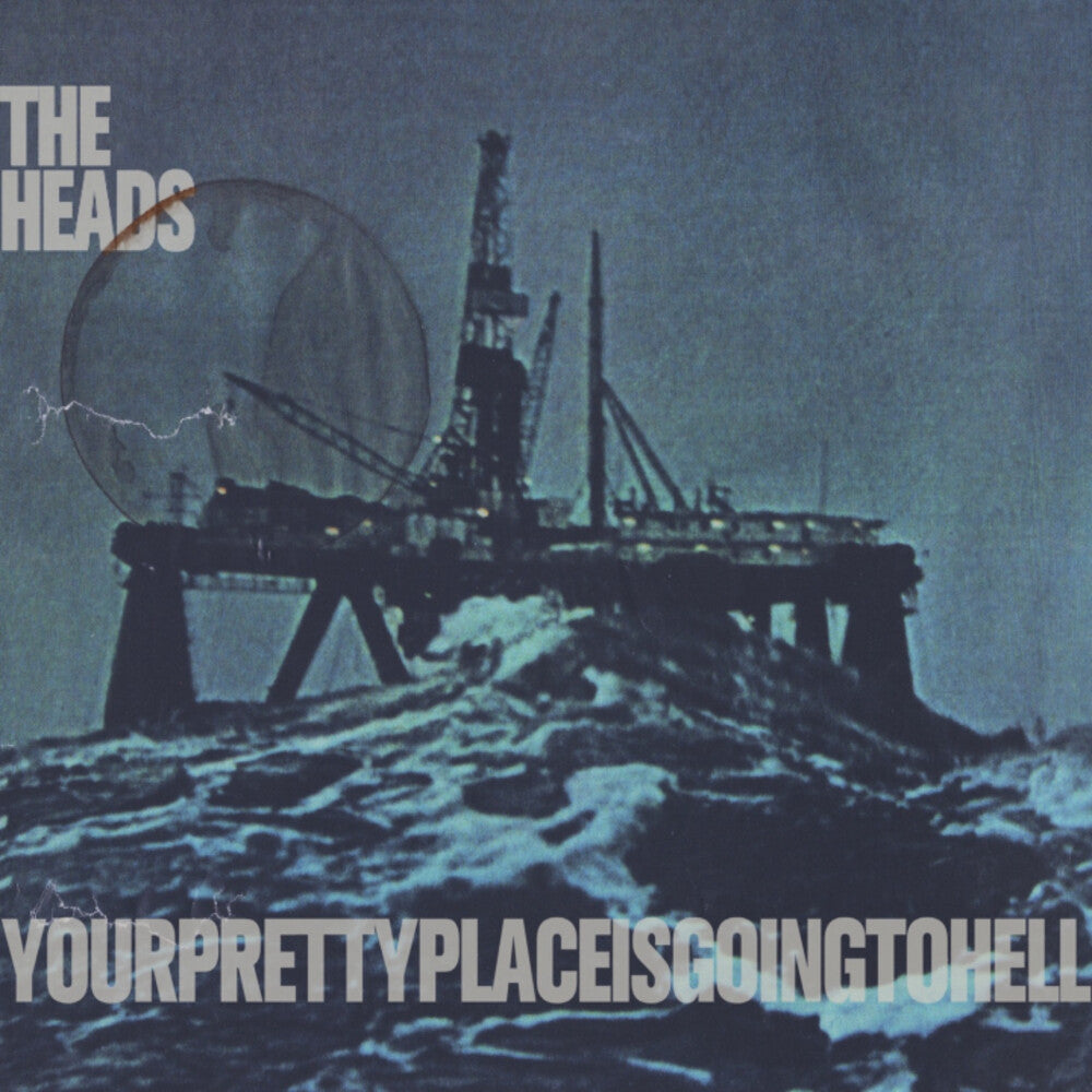 Heads - Yourprettyplaceisgoingtohell CD
