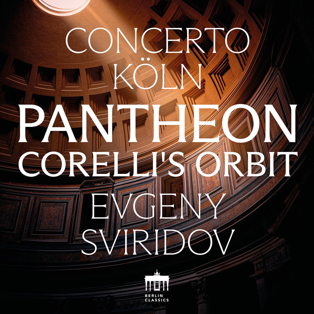Concerto Koln - Pantheon - Corelli's Orbit CD (Preorder: Ships June 26, 2026)