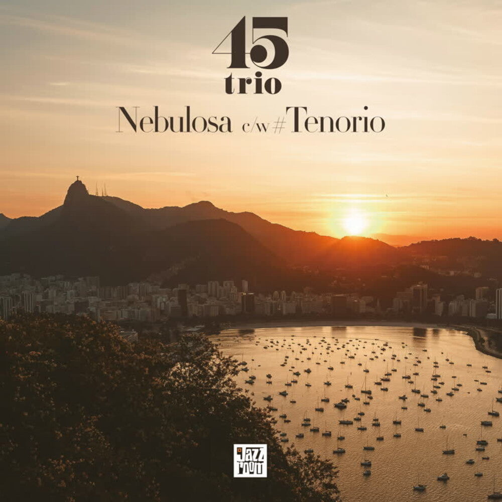 45 Trio - Nebulosa / Tenorio 7"