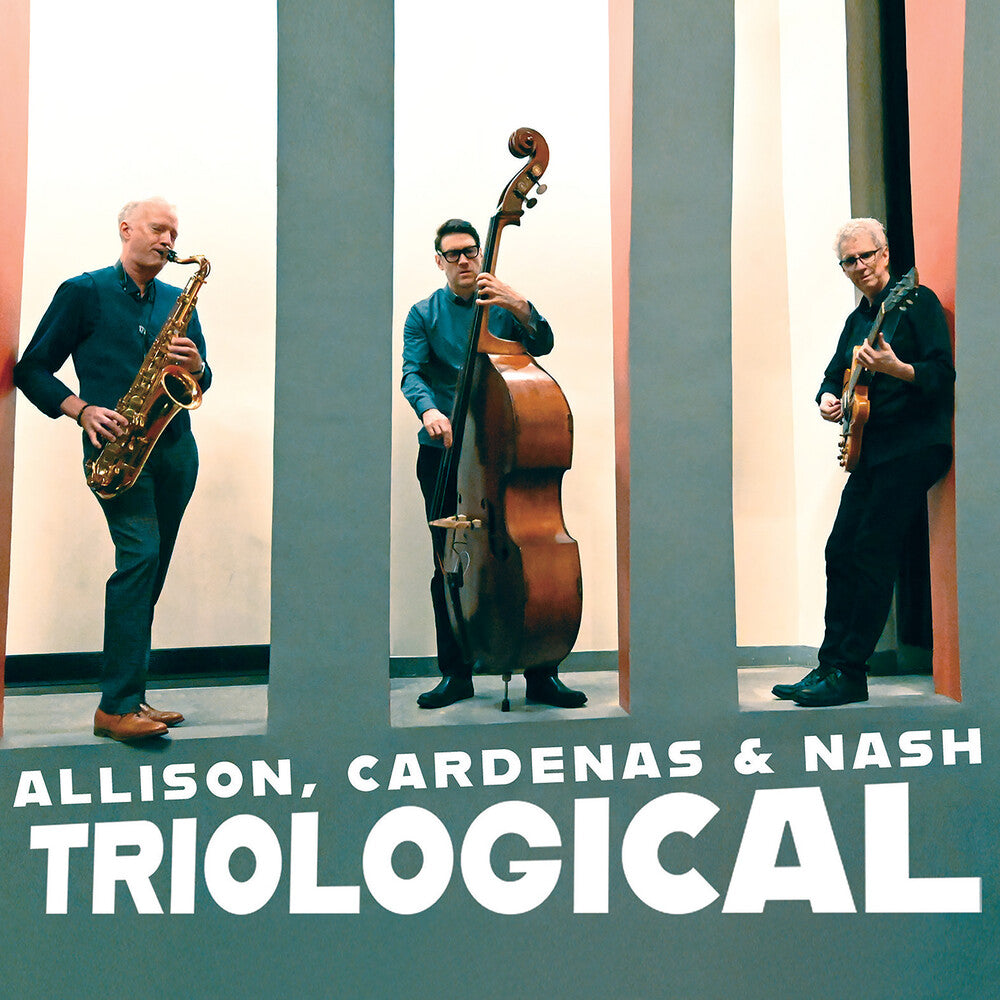Ben Allison / Cardenas, Steve / Nash,Ted - Triological CD