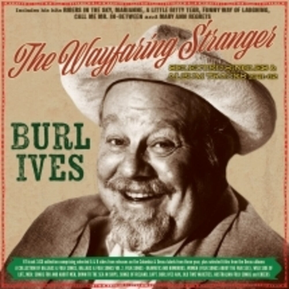 Burl Ives - Wayfaring Stranger: Selected Classics 1941-62 CD