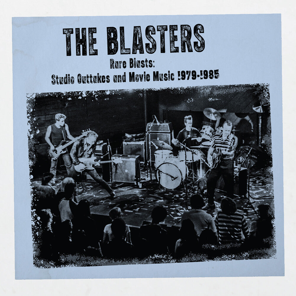 Blasters - Rare Blasts: Studio Outtakes And Movie Music CD