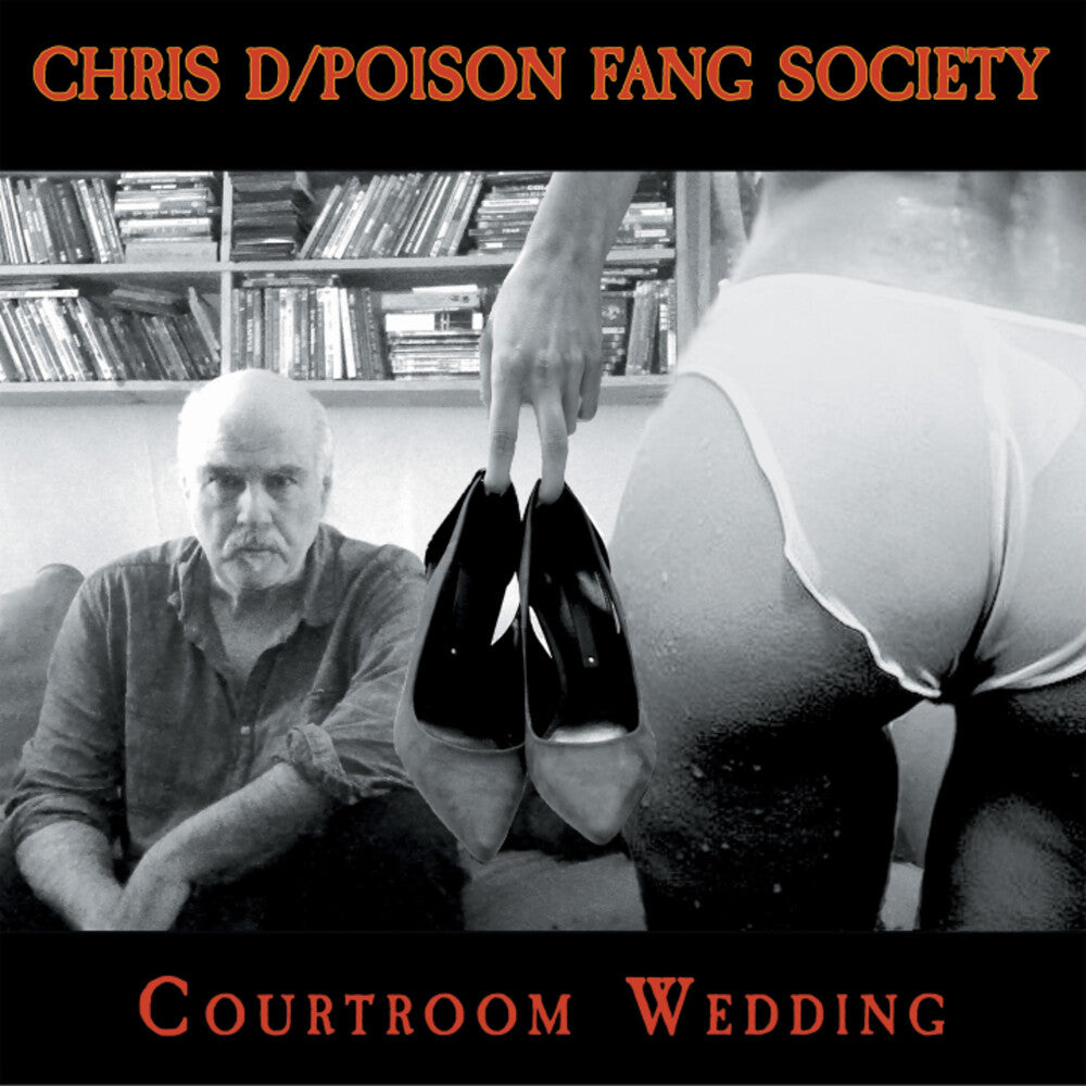 Chris D / Poison Fang Society - Courtroom Wedding LP