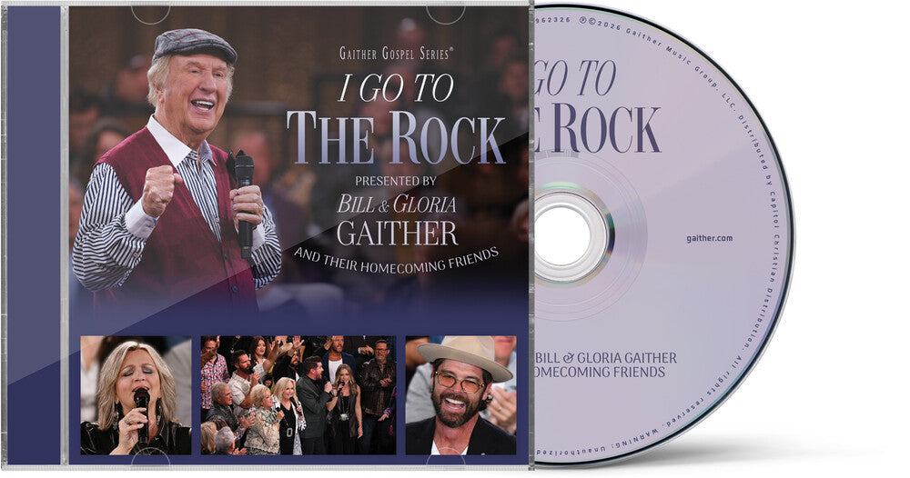 Gaither - I Go To The Rock: Presented By Bill & Gloria CD