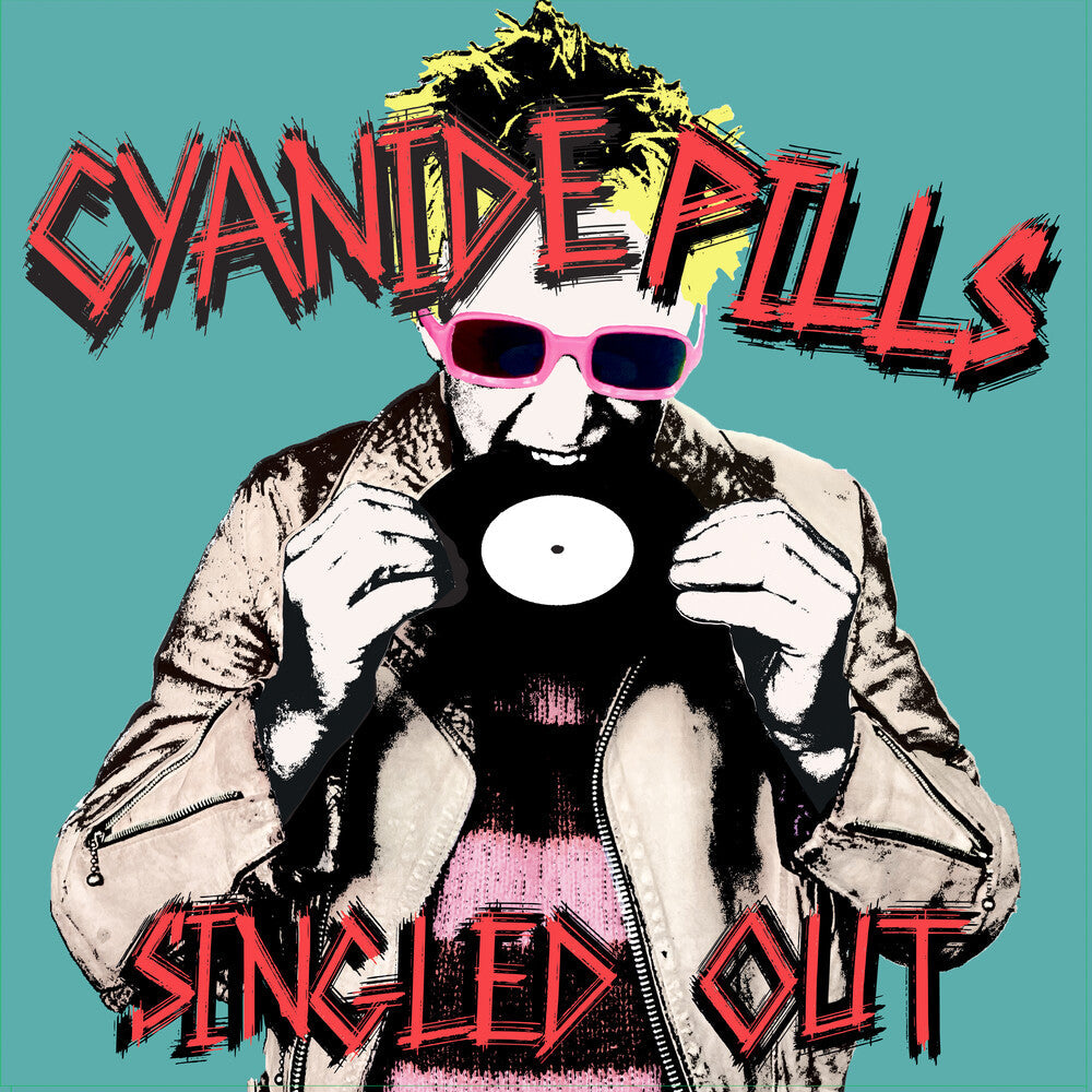 Cyanide Pills - Singled Out LP