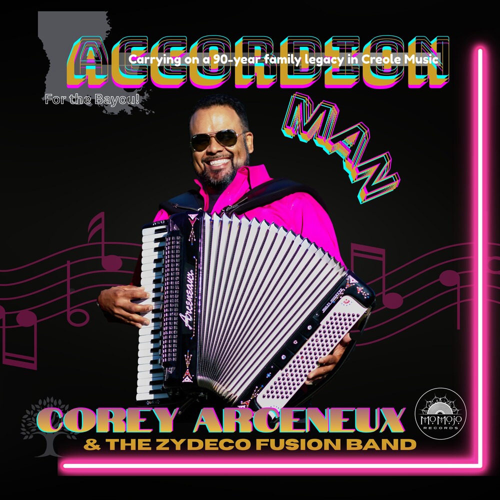 Corey Arceneaux & Zydeco Fusion Band - Accordion Man CD