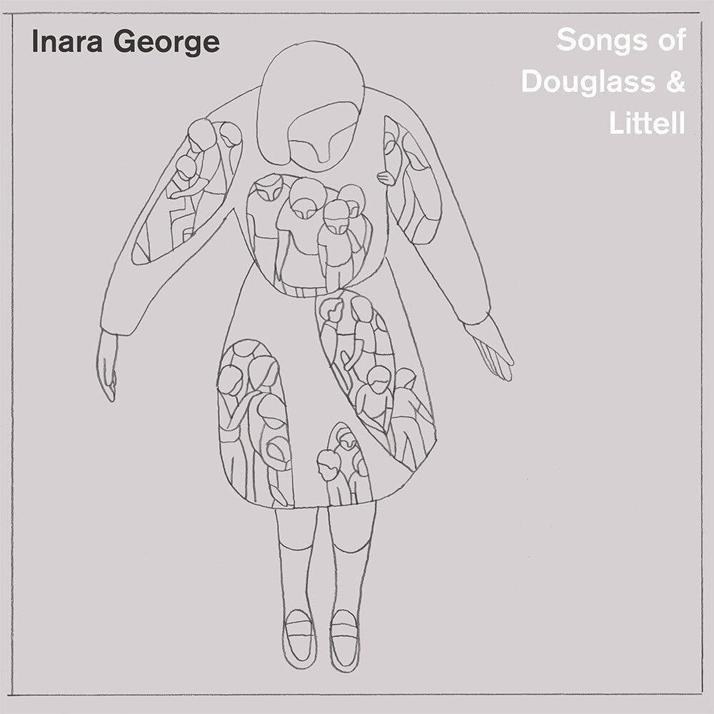 Inara George - Songs of Douglass & Littell LP