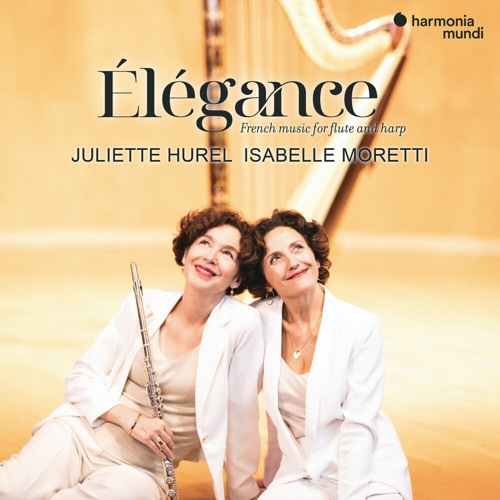 Juliette Hurel / Moretti,Isabelle - Elegance: French Music For Flute & Harp CD
