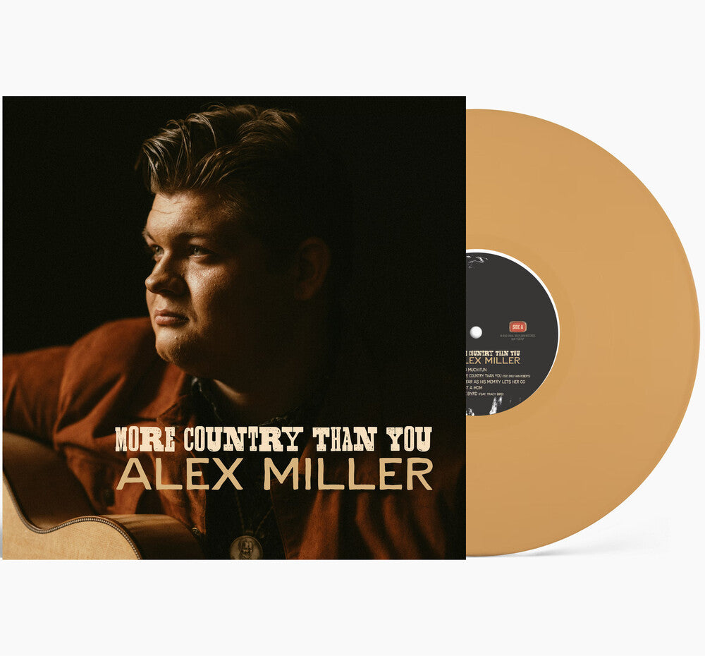 Alex Miller - More Country Than You LP