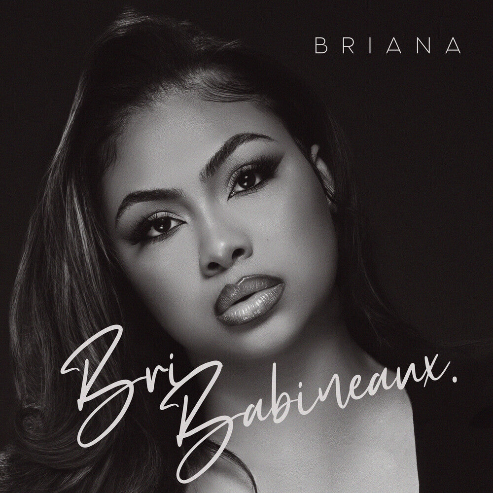 Bri Babineaux - Briana CD