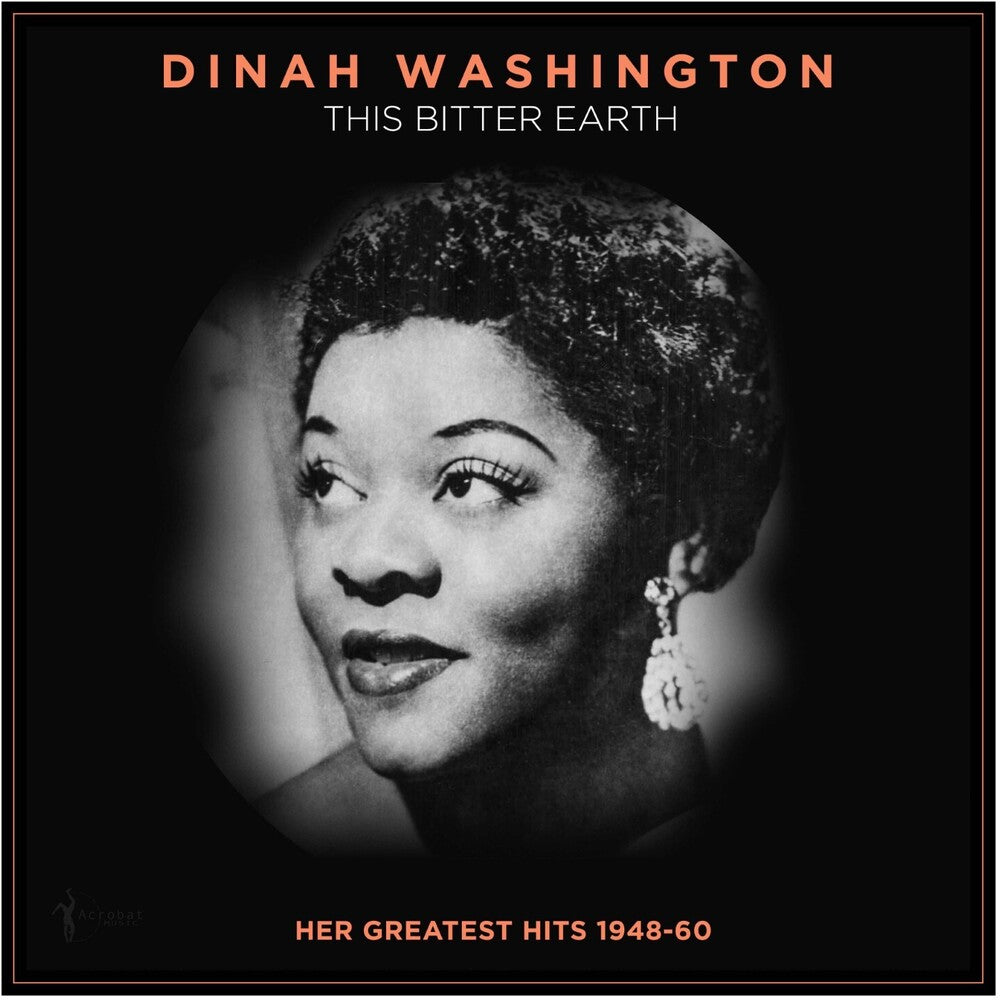 Dinah Washington - This Bitter Earth: Her Greatest Hits 1948-60 LP (Preorder: Ships June 5, 2026)