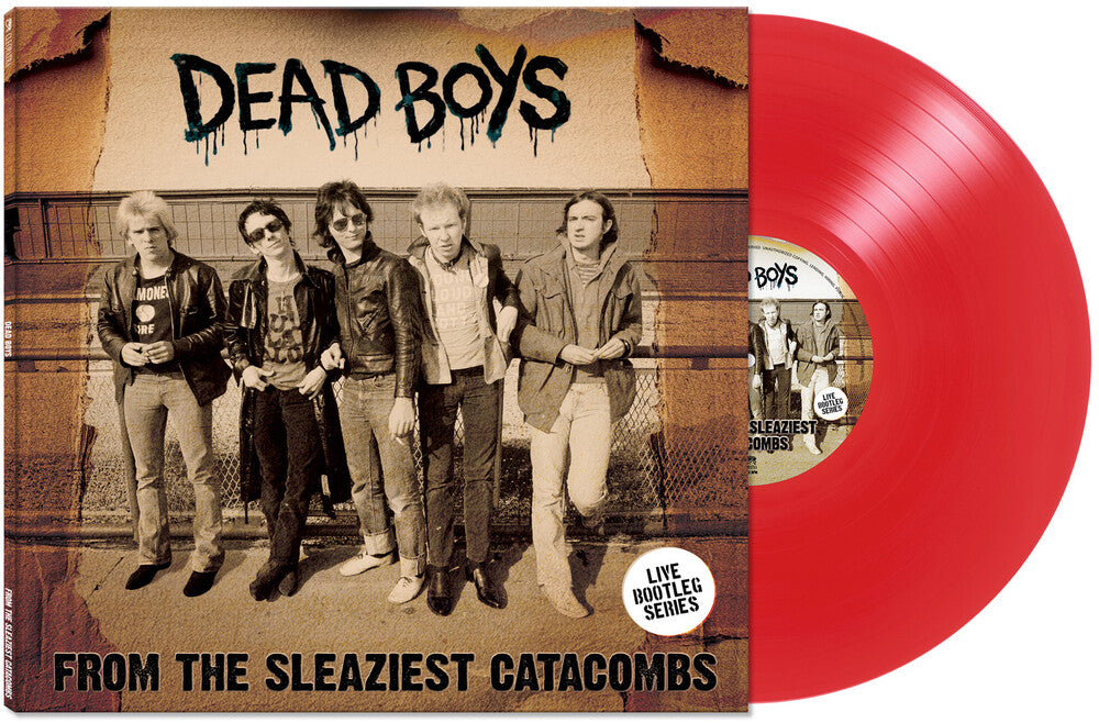 Dead Boys - From The Sleaziest Catacombs LP (Red)