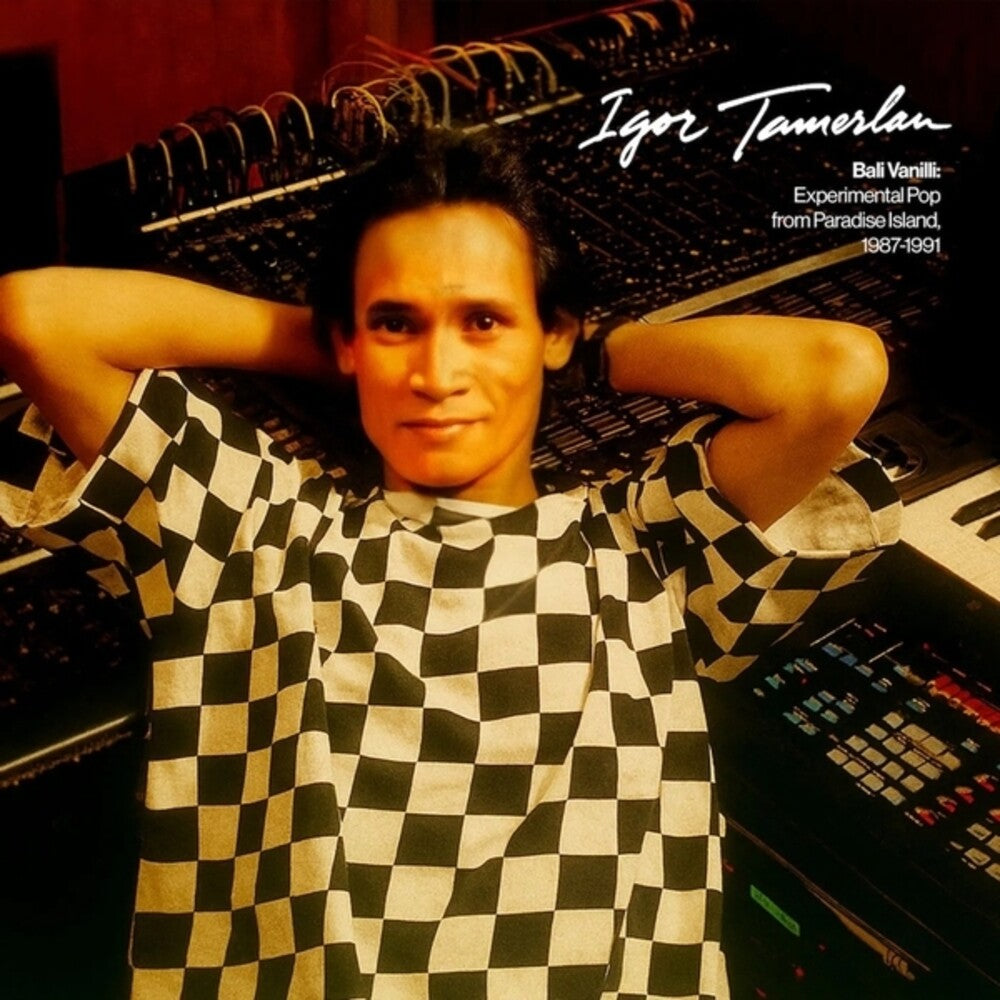 Igor Tamerlan - Bali Vanilli: Experimental Pop From Paradise LP