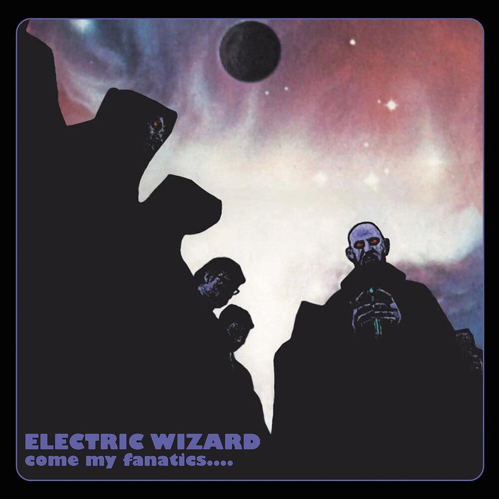 Electric Wizard - Come My Fanatics LP (Cherry Red) (Preorder: Ships June 19, 2026)