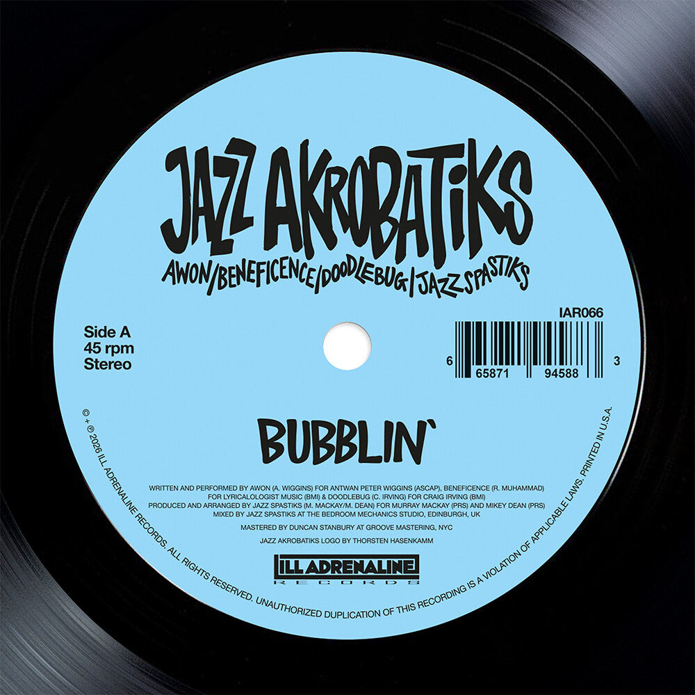 Jazz Akrobatiks (Awon, Beneficence, Doodlebug & Jazz Spastiks) - Bubblin' 7"