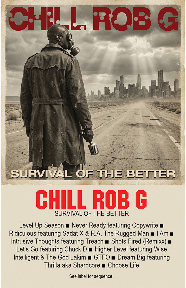 Chill Rob G - Survival of the Better Cassette (Preorder: Ships July 24, 2026)