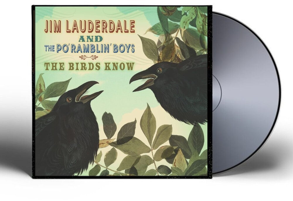 Jim Lauderdale & The Po' Ramblin' Boys - Birds Know CD (Preorder: Ships July 31, 2026)