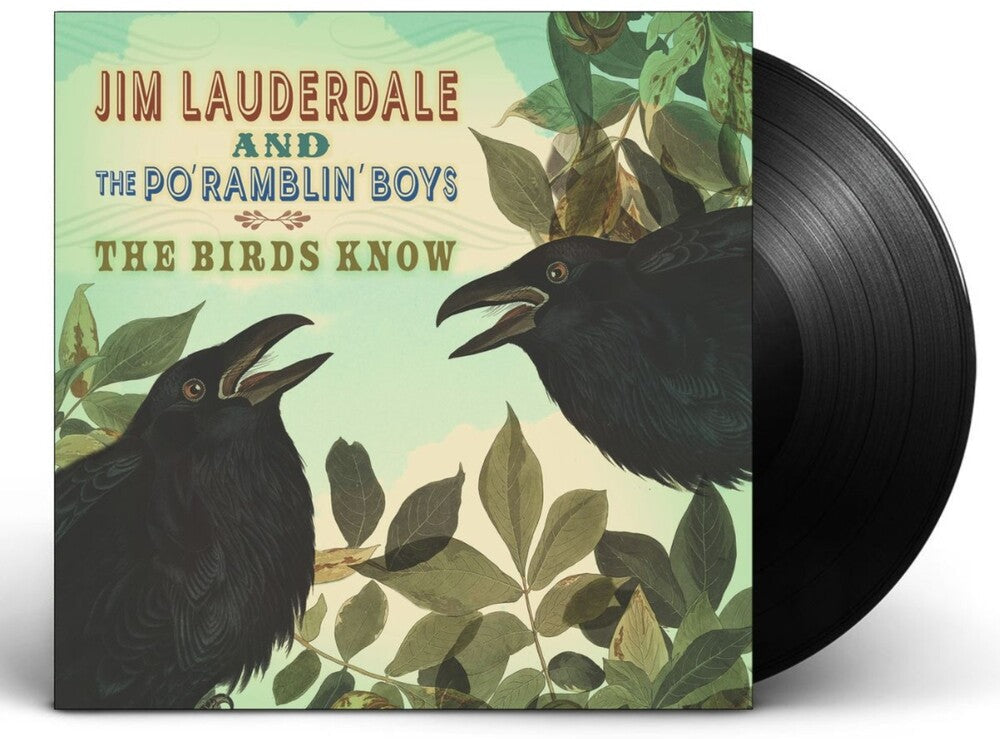 Jim Lauderdale & The Po' Ramblin' Boys - Birds Know LP (Preorder: Ships July 31, 2026)