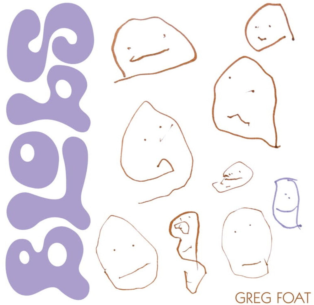 Greg Foat - Blobs LP (Preorder: Ships June 12, 2026)