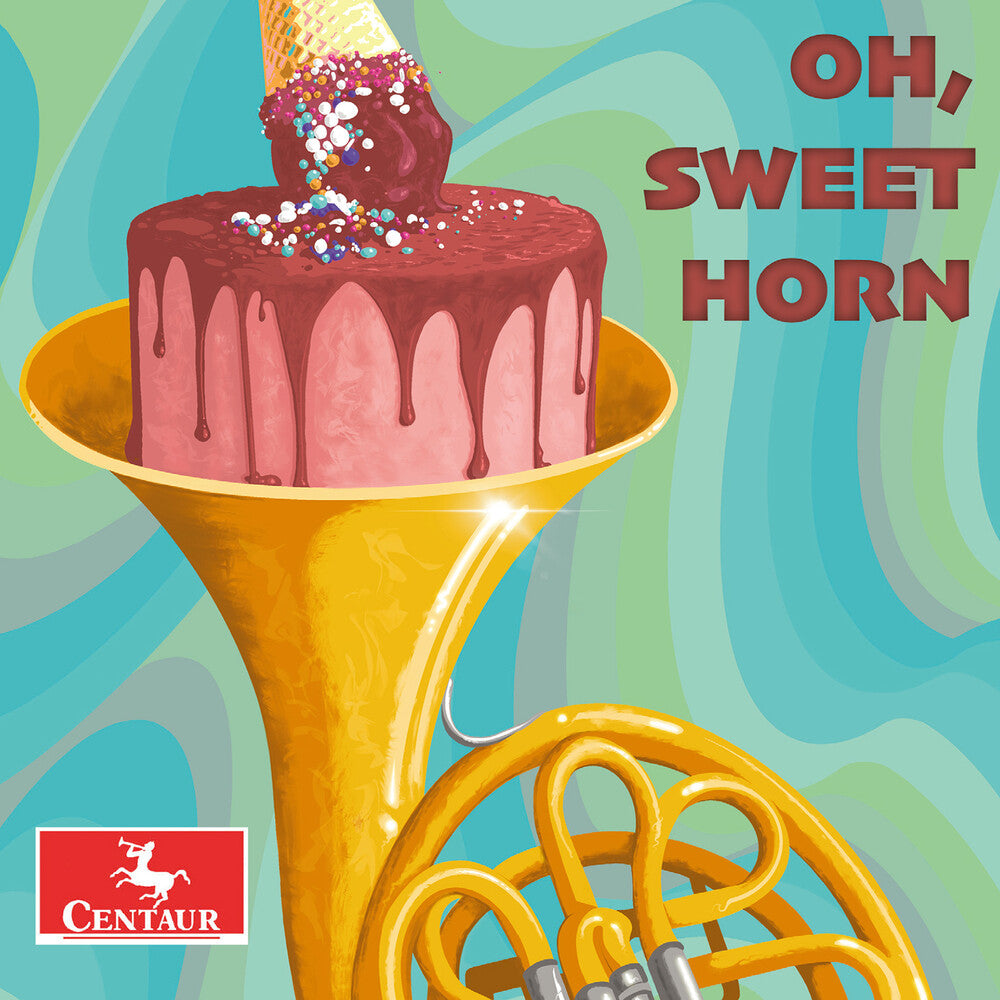 Bruce Heim - Oh Sweet Horn CD (Preorder: Ships August 7, 2026)