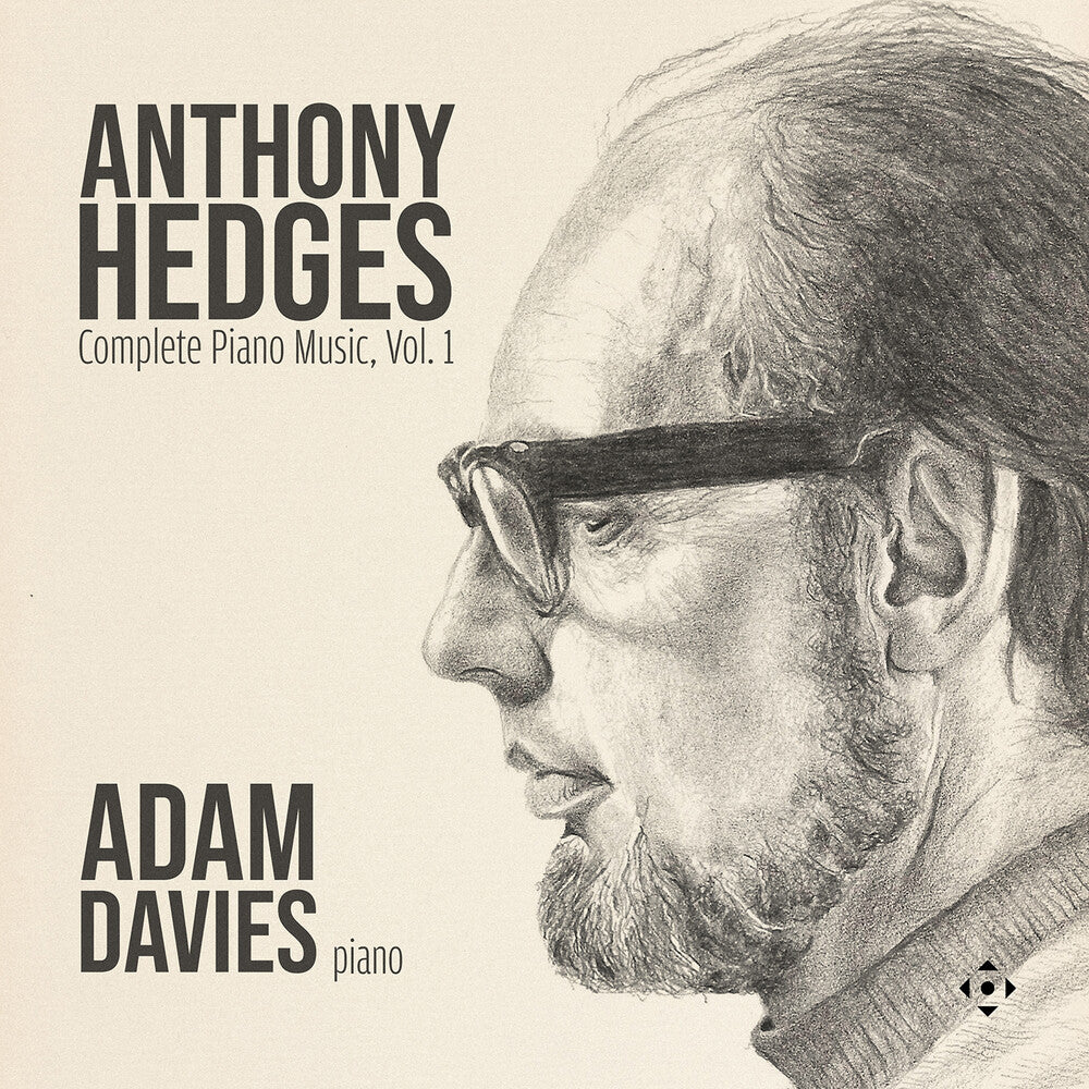 Adam Davies - Anthony Hedges: Complete Pno Music Vol. 1 CD (Preorder: Ships August 14, 2026)