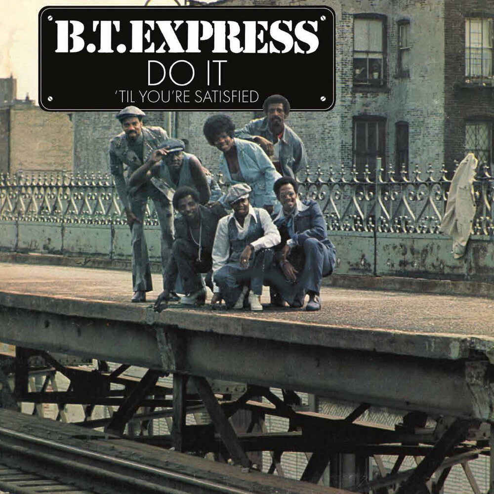 B.T. Express - Do It Til You're Satisfied LP (Blue, Limited Edition) (Preorder: Ships July 10, 2026)