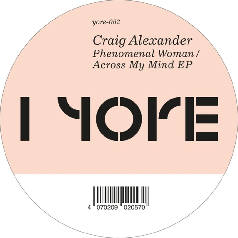 Craig Alexander - Phenomenal Woman/across My Mind 12" (Preorder: Ships July 3, 2026)