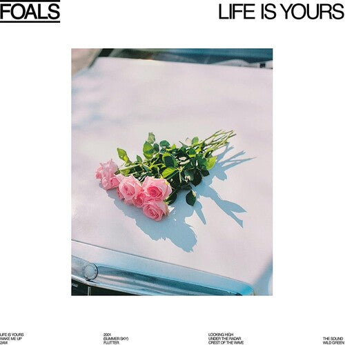 Foals – Life Is Yours LP