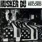 Husker Du- Land Speed Record LP
