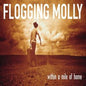 Flogging Molly - Within A Mile Of Home LP
