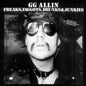 G.G. Allin - Freaks, Faggots, Drunks and Junkies LP