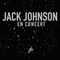 Jack Johnson - En Concert 2LP