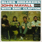John Mayall - Blues Breakers with Eric Clapton CD (United Kingdom - Import)