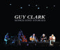 Guy Clark - Songs and Stories CD