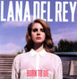 Lana Del Rey - Born to Die LP (UK Pressing)