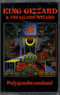 King Gizzard & The Lizard Wizard - Polygondwanaland Cassette