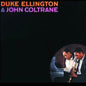 Duke Ellington & John Coltrane - Duke Ellington & John Coltrane LP (180g, Bonus Track)