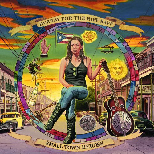 Hurray for the Riff Raff - Small Town Heroes LP (Gatefold)