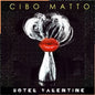 Cibo Matto - Hotel Valentine CD (Softpak)