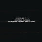 Earl Sweatshirt - I Don't Like Shit: I Don't Go Outside CD
