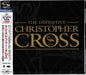 Christopher Cross - Definitive Christopher Cross (SHM-CD) (Japan - Import, Super-High Material Cd)