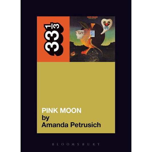 33 1/3 Book - Nick Drake - Pink Moon